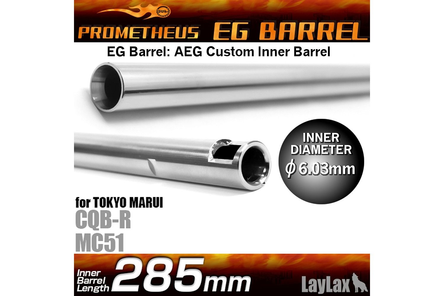 LayLax Prometheus 6.03 Tight Bore Inner Barrel